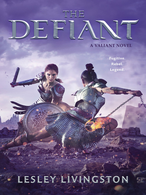 Title details for The Defiant by Lesley Livingston - Available